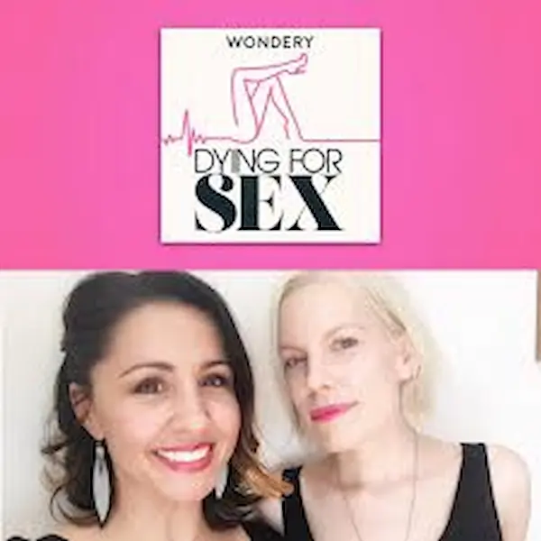 Podcast Dying for Sex